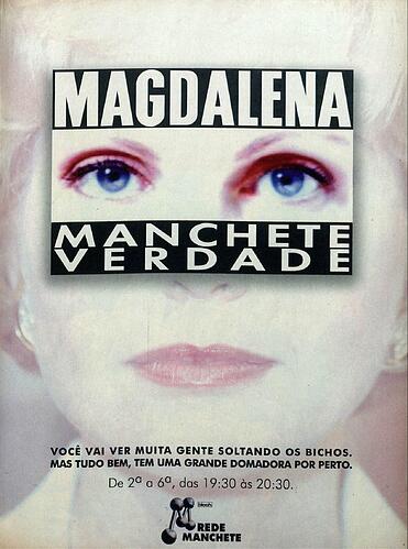 783409208_MagdalenaMancheteVerdade.thumb.JPG.3c937cb15b156b0601e47dbbf120b0b0.JPG