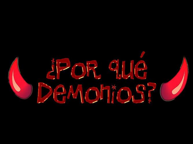 LogoPorQueDemonios.thumb.jpg.b6fc56f35289ac1a956b57514185bce8.jpg