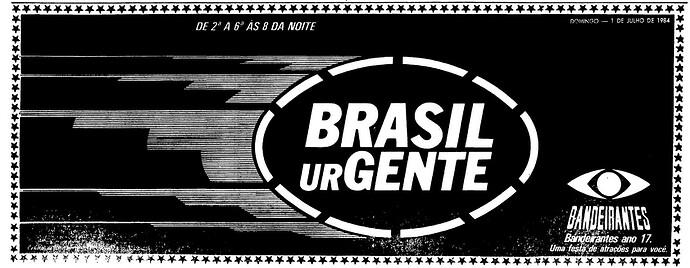 1166526939_BandeirantesBrasilUrgente1984.thumb.png.02928fec54e8af3e403e4931caa04641.png