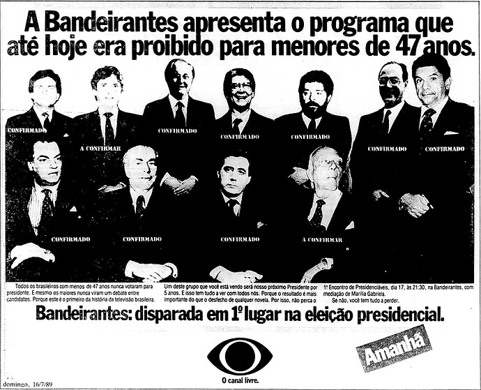 1398512919_Bandeirantes1989EncontrodosPresidenciveis.thumb.png.5ab65690653a8ab4883bfdecdd20efc8.png