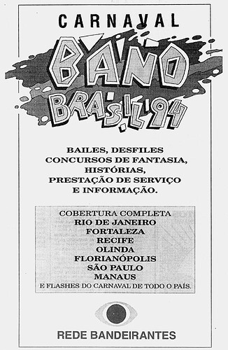 1851752519_BandBrasil94Bandeirantes1994.png.f2a39c99e36c23d531d160ec8c64a90a.png