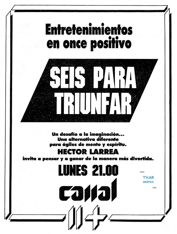 Seis para Triunfar - Publicidad Grafica (1986)