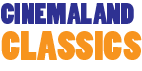 1030276535_cinemalandclassicsnuevologo-01.png.b7559e0be1a6d01273ed43751d51a2ad.png