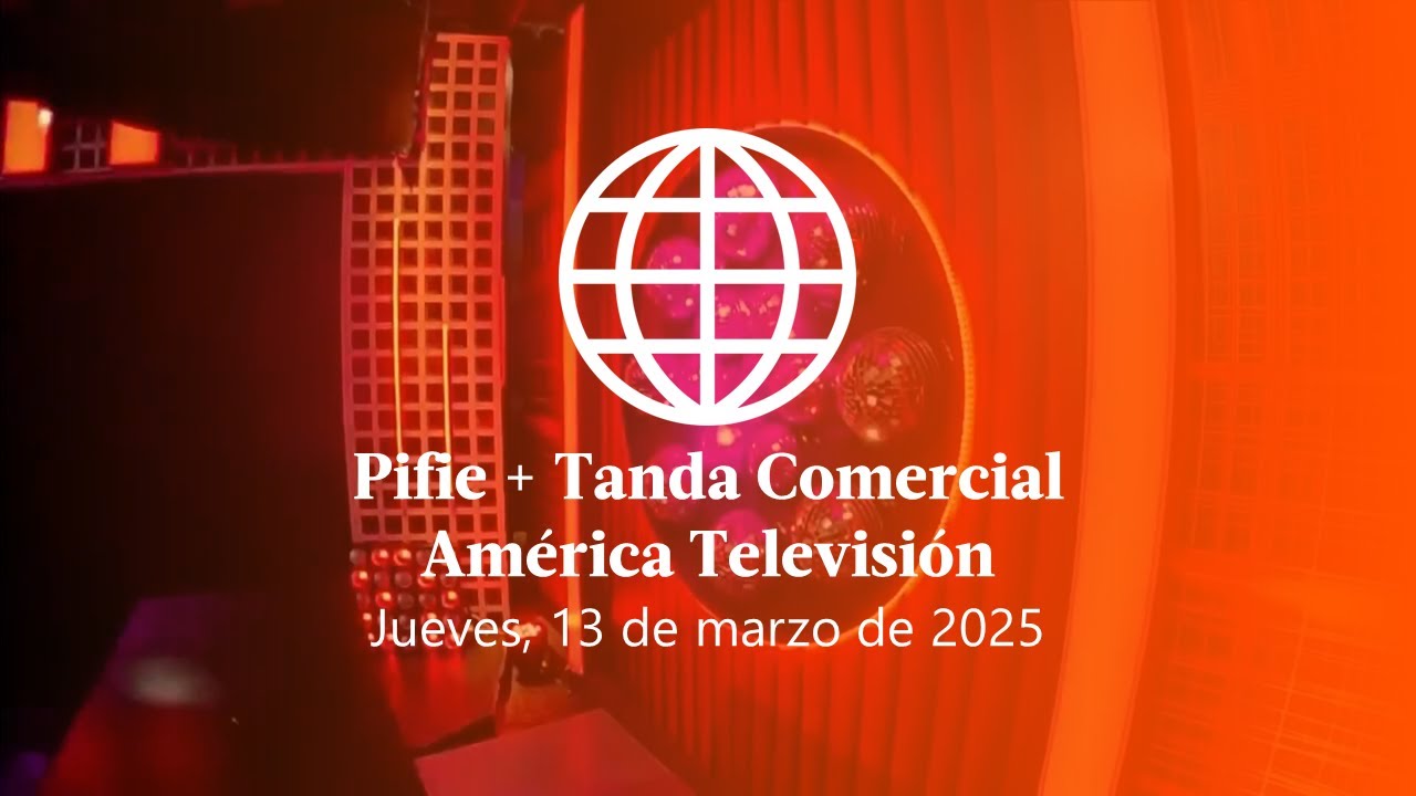 Pifie + Tanda Comercial  - América Televisión (Perú, 13/03/2025)