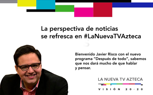 57b6784a2d68c_JavierRiscoenlaNuevaTVAzteca.png.88e95765caf4756a74c33959e60dc006.png