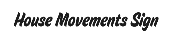 933647041_HouseMovementsSign.png.9e591403b403d3ea623f8909d6a5868e.png